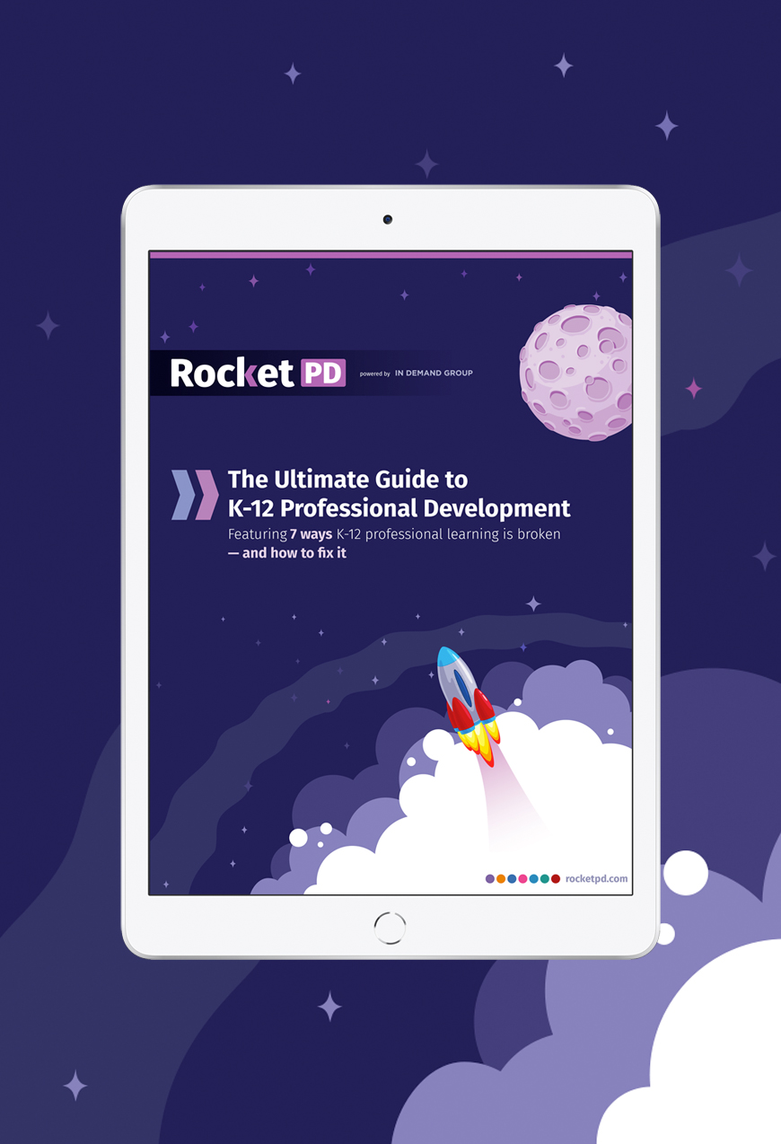 ultimate guide to k-12 professional development